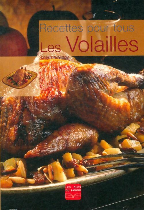 Livrenpoche : Recettes pour tous : Les volailles - Collectif - Livre