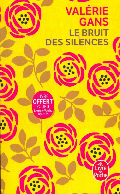 Livrenpoche : Le bruit des silences - Valérie Gans - Livre