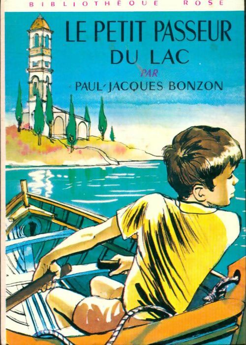 Livrenpoche : Le petit passeur du lac - Paul-Jacques Bonzon - Livre