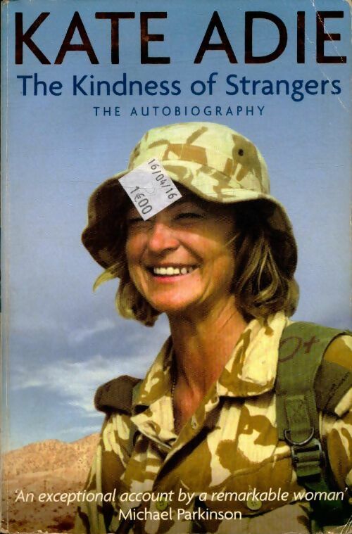 Livrenpoche : The kindness of strangers : The autobiography - Kate Adie - Livre