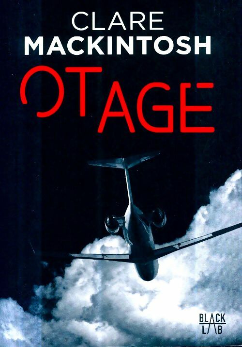 Livrenpoche : Otage - Clare Mackintosh - Livre