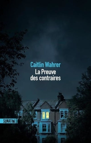 Livrenpoche : La preuve des contraires - Caitlin Wahrer - Livre
