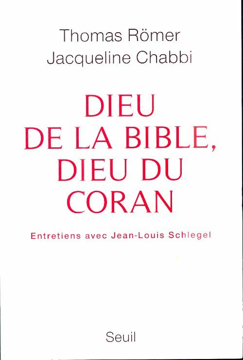 Livrenpoche : Dieu de la bible dieu du coran : Dialogue - Jacqueline Chabbi - Livre