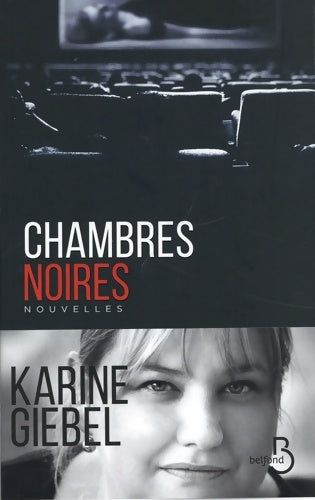 Livrenpoche : Chambres noires - Karine Giebel - Livre
