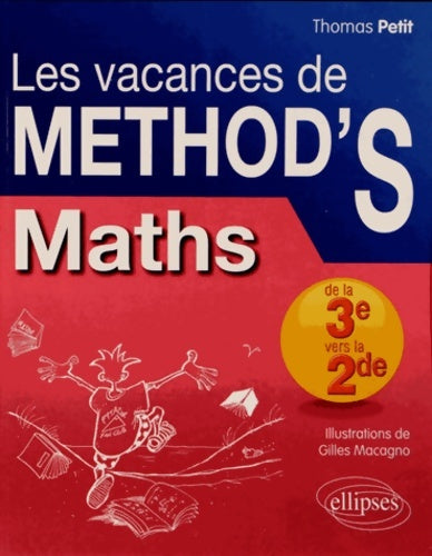 Livrenpoche : Les vacances de method's maths de la troisième à la seconde - Thomas Petit - Livre