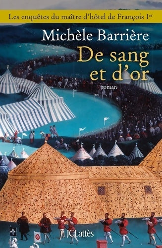 Livrenpoche : De sang et d'or - Michèle Barrière - Livre