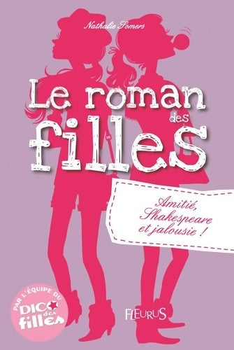 Livrenpoche : Romans des filles Tome III - amitié Shakespeare et jalousie ! - Nathalie Somers - Livre
