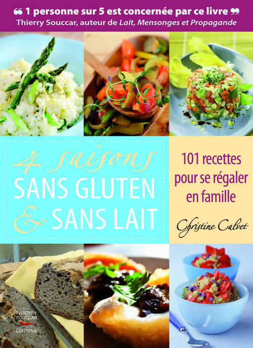 Livrenpoche : Quatre saisons sans gluten et sans lait - Christine Calvet - Livre