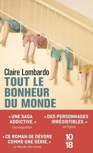 Livrenpoche : Tout le bonheur du monde - Claire Lombardo - Livre