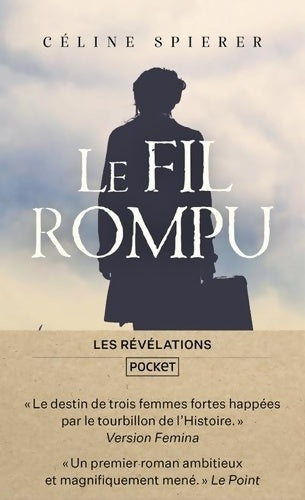 Livrenpoche : Le fil rompu - Celine Spierer - Livre