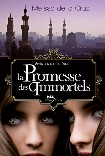 Livrenpoche : Les vampires de Manhattan Tome VI : La promesse des immortels - Melissa De la Cruz - Livre