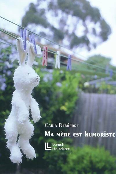 Livrenpoche : Ma mère est humoriste - Demierre Carla - Livre