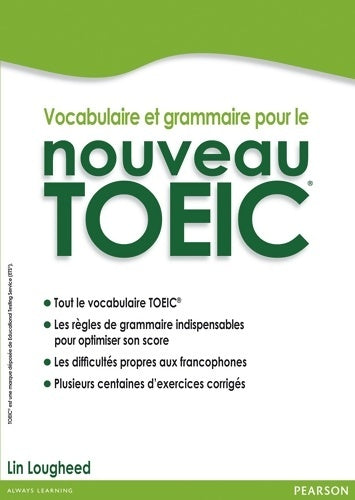Livrenpoche : Vocabulaire et grammaire pour le nouveau TOEIC - Lin Lougheed - Livre