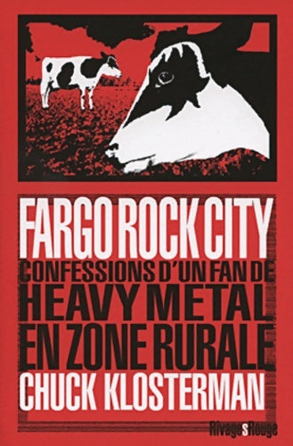 Livrenpoche : Fargo rock city - Chuck Klosterman - Livre