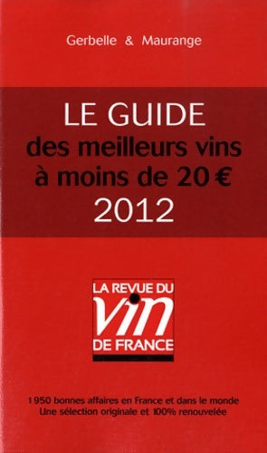 Livrenpoche : Les meilleurs vins à moins de 20 euros - 2012 - Collectif - Livre