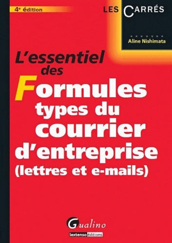 Livrenpoche : L'essentiel des formules types du courrier d'entreprise - Aline Nishimata - Livre