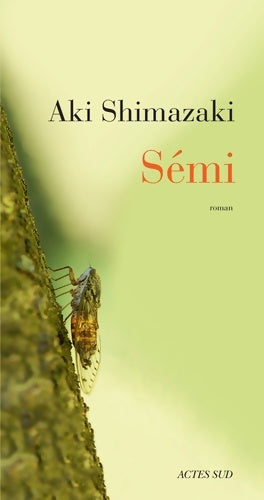 Livrenpoche : Sémi. Une clochette sans battant - Aki Shimazaki - Livre