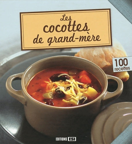 Livrenpoche : Les cocottes de grand-mère - Editions Esi - Livre