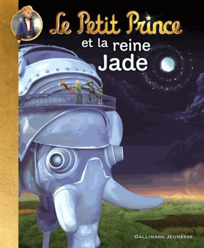 Livrenpoche : Le petit prince et la reine jade - Katherine Quenot - Livre