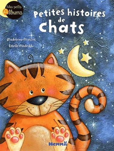 Livrenpoche : Petites histoires de chat mes petits albums - Madeleine Mansiet - Livre