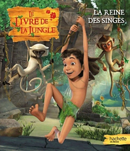 Livrenpoche : La reine des singes - le livre de la jungle - Collectif - Livre