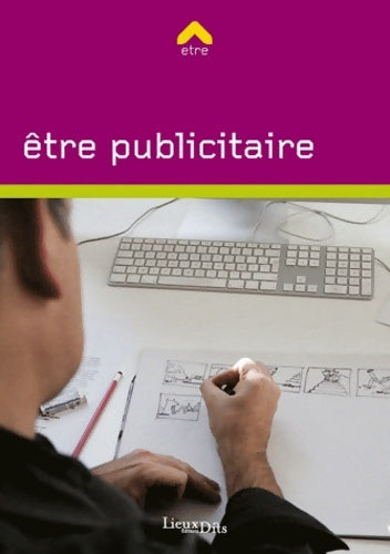 Livrenpoche : être publicitaire - Gaertner Laure - Livre