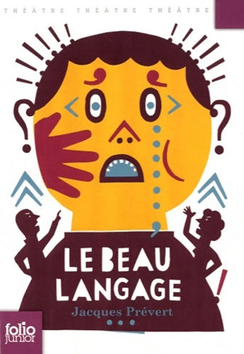 Livrenpoche : Le beau langage - Jacques Prévert - Livre