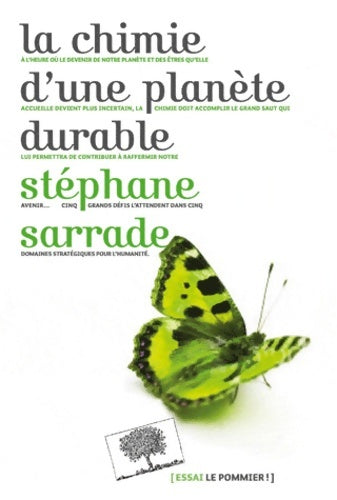 Livrenpoche : La chimie d'une planète durable - Stéphane Sarrade - Livre