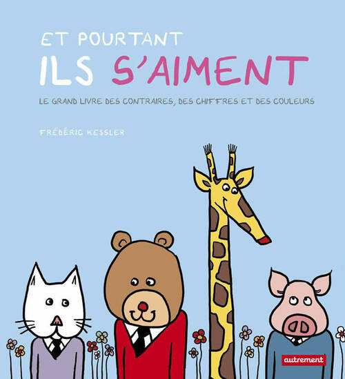 Livrenpoche : Et pourtant ils s'aiment - Frédéric Kessler - Livre