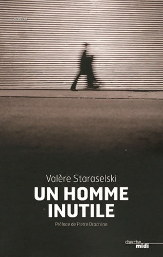 Livrenpoche : Un homme inutile - Valère Staraselski - Livre