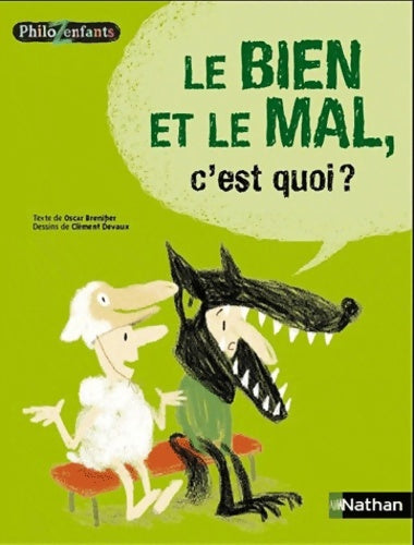 Livrenpoche : Le bien et le mal c'est quoi ? - Clément Devaux - Livre