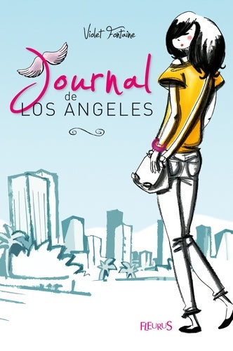 Livrenpoche : Journal de los angeles Tome I - journal de los angeles - Violet Fontaine - Livre