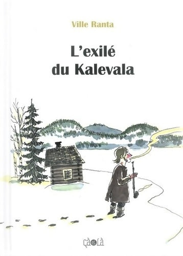 Livrenpoche : L'exilé du kalevala - Ville Ranta - Livre
