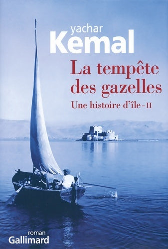 Livrenpoche : Une histoire d'île ii : la tempête des gazelles - Yachar Kemal - Livre