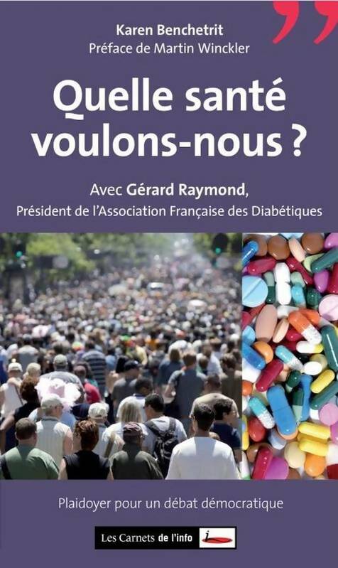 Livrenpoche : Quelle santé voulons-nous ? - Karen Benchetrit - Livre