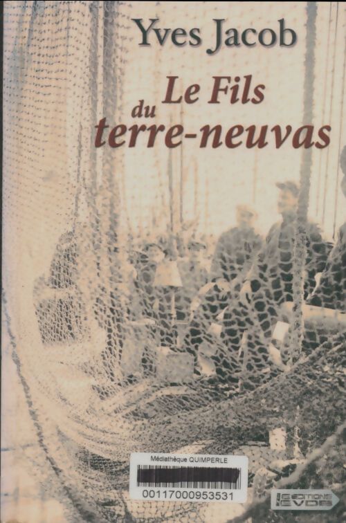 Le fils du terre-neuvas - Yves Jacob - Livre