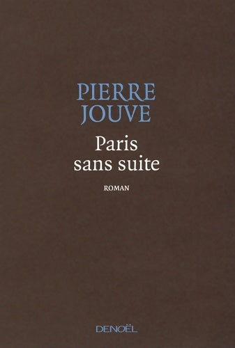Livrenpoche : Paris sans suite - Pierre Jouve - Livre