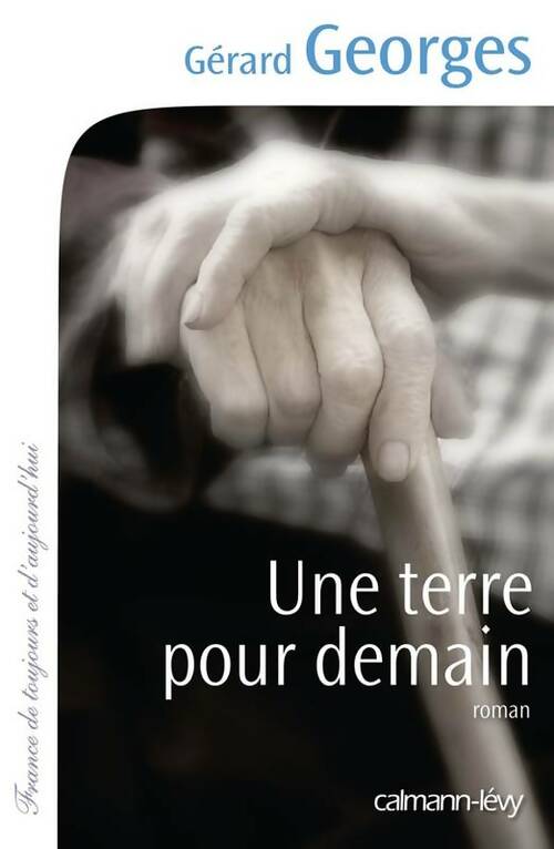Livrenpoche : Une terre pour demain - Gérard Georges - Livre
