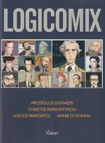 Livrenpoche : Logicomix : Roman graphique - Apostolos Doxiadis - Livre
