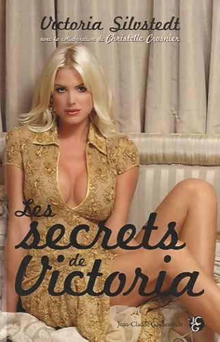 Livrenpoche : Les secrets de victoria : Dans la tête de victoria silvstedt - Victoria Silvstedt - Livre