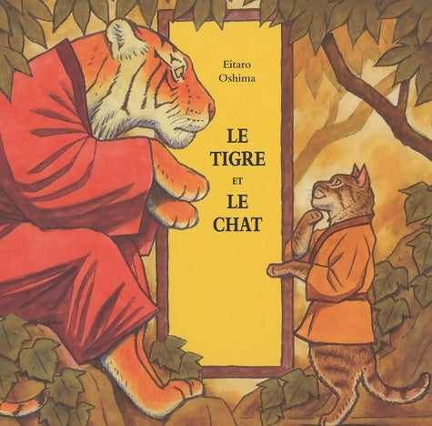 Livrenpoche : Le tigre et le chat - Oshima Eitaro - Livre