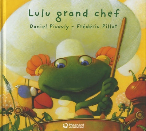 Livrenpoche : Lulu grand chef - Daniel Picouly - Livre