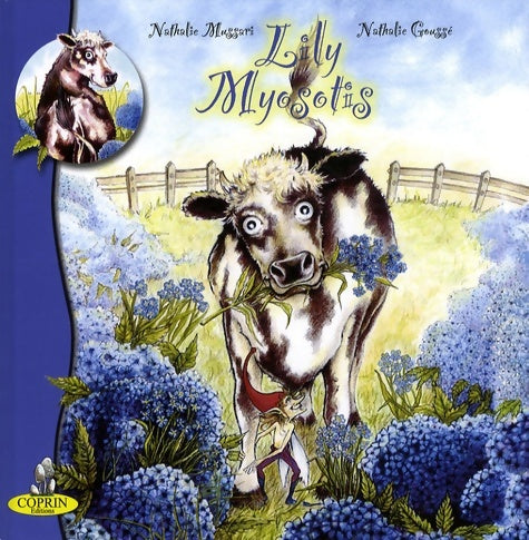Livrenpoche : Lily myosotis - Nathalie Goussé - Livre
