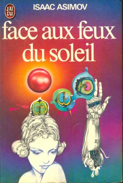 Livrenpoche : Face aux feux du soleil - Isaac Asimov - Livre
