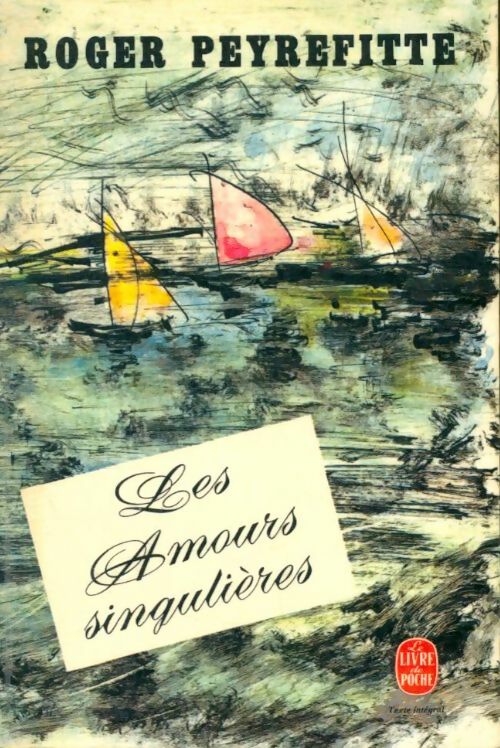 Livrenpoche : Les amours singulières - Roger Peyrefitte - Livre