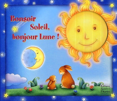 Livrenpoche : Bonsoir soleil bonjour lune ! - Karen Viola - Livre