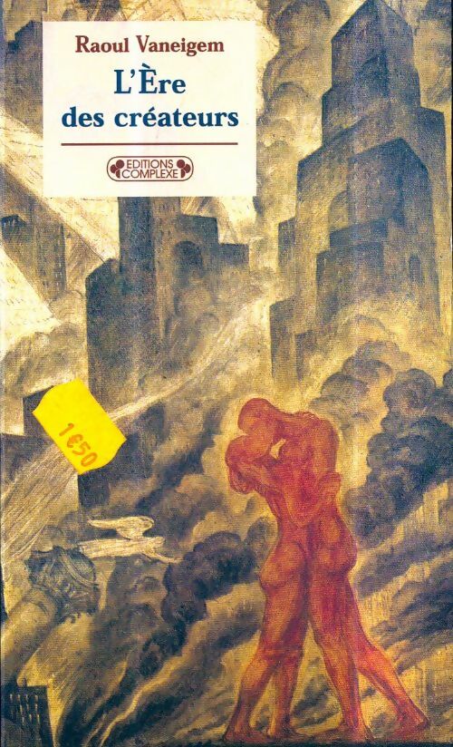 Livrenpoche : L'ère des créateurs - Raoul Vaneigem - Livre