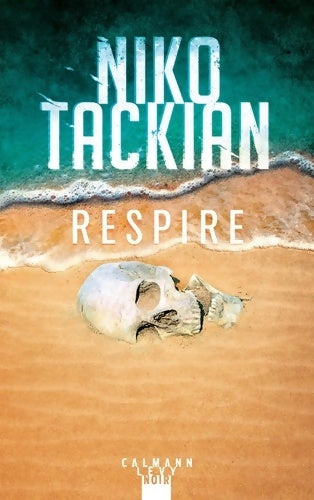 Livrenpoche : Respire - Niko Tackian - Livre