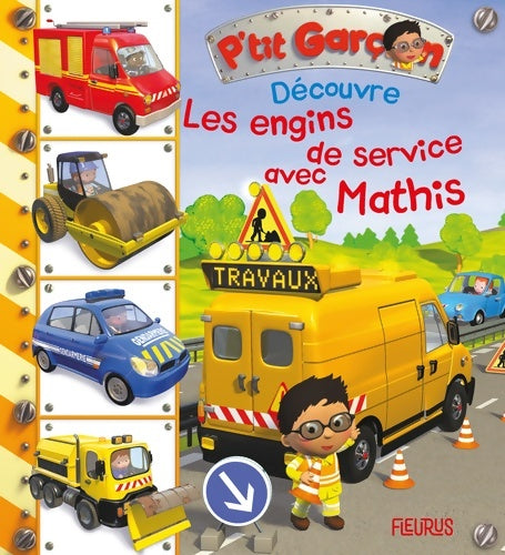 Livrenpoche : Les engins de service avec mathis - Nathalie Bélineau - Livre