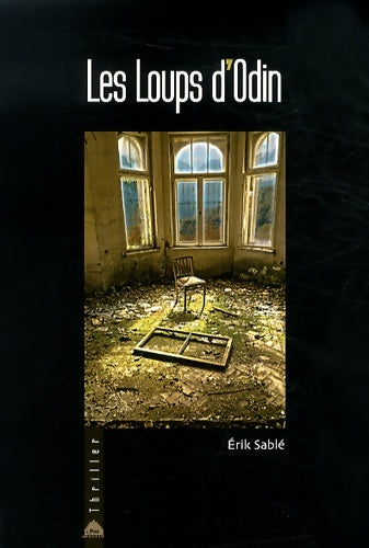 Livrenpoche : Les loups d'odin - Erik Sablé - Livre